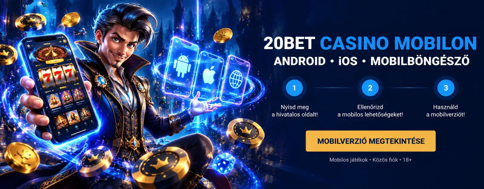 20Bet Casino alkalmazás: Android, iOS és mobilböngésző